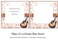 Man, Its a Guitar Day Insert