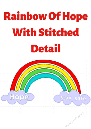 Rainbow Of Hope Cutting File With Stitched Detail NHS self isolation