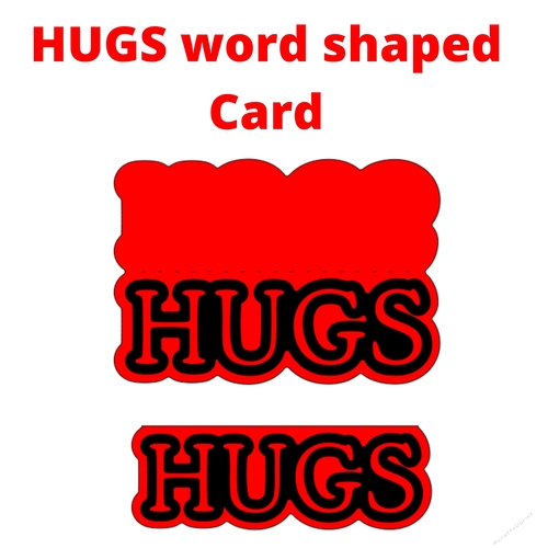 HUGS Word shaped Card 