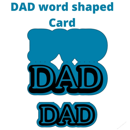 DAD Word shaped Card 