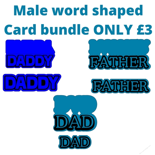 Male word shaped card Bundle Perfect For Fathers Day/Birthday