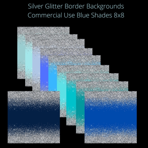8x8 Silver glitter border  Backgrounds Blue shades 8x8