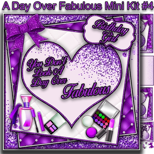 A Day Over Fabulous Mini Kit #4