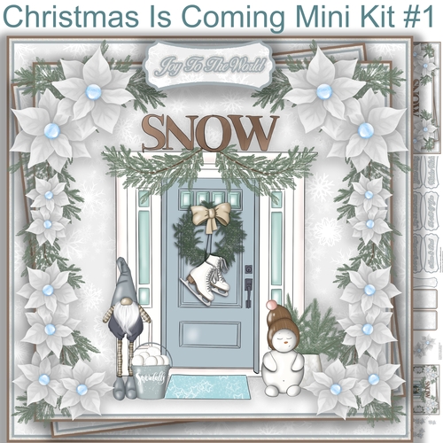 Christmas Is Coming Mini Kit #1