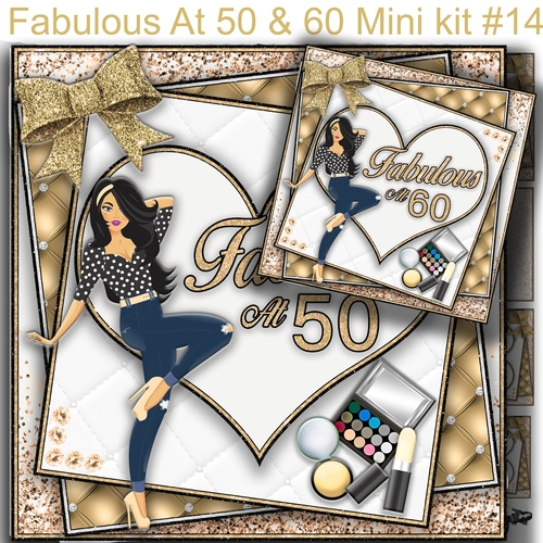 Fabulous at 50/60 Mini Kit #14  includes 2 card fronts for 50 and 60**