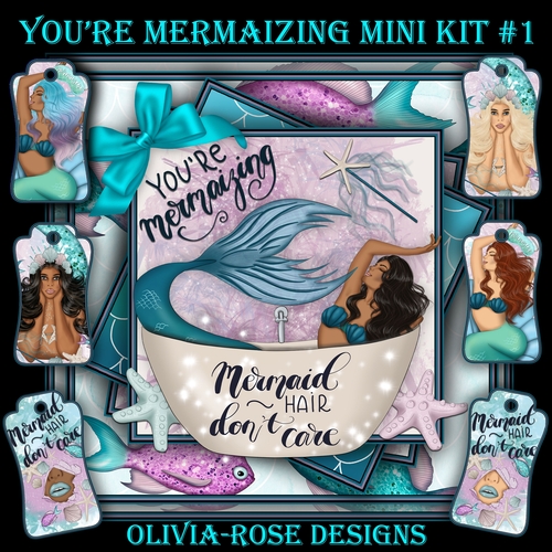 Youre Mermaizing Mini Kit #1   