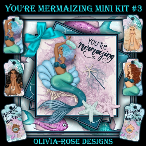 Youre Mermaizing Mini Kit #3   