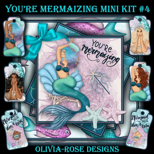 Youre Mermaizing Mini Kit #4   