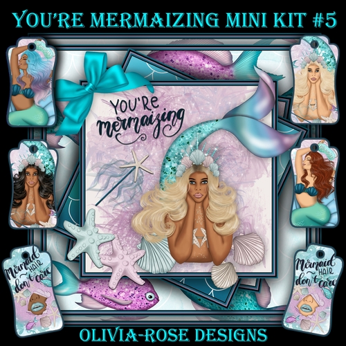 Youre Mermaizing Mini Kit #5   