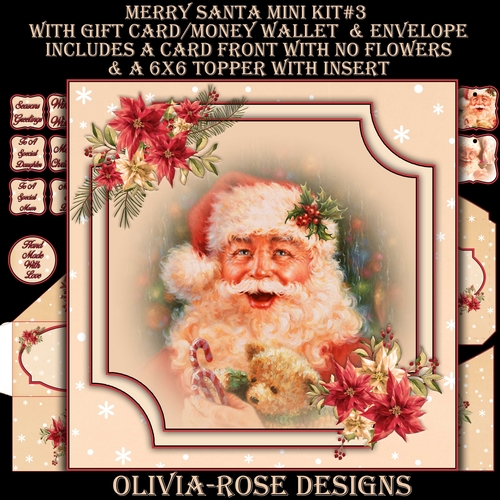 Merry Santa Mini Kit #3    AN  NO FLOWERS  & A 6X6 TOPPER  INSERT**