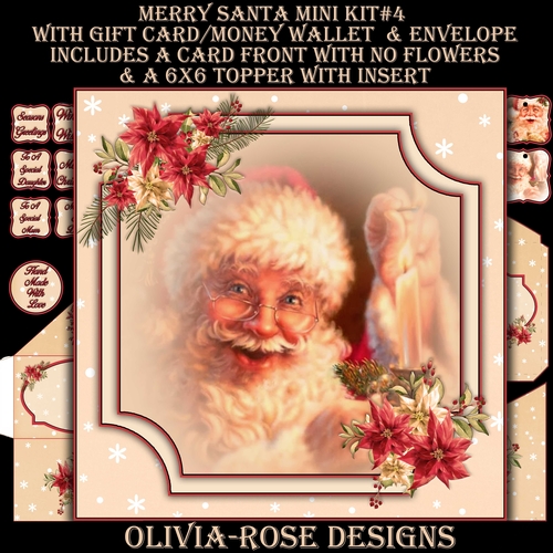 Merry Santa Mini Kit #4    AN  NO FLOWERS  & A 6X6 TOPPER  INSERT**
