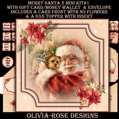 Merry Santa 2 Mini Kit #1    AN  NO FLOWERS  & A 6X6 TOPPER  INSERT**