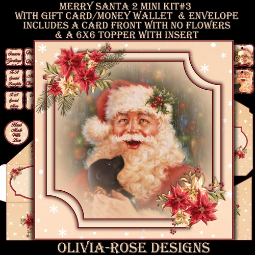 Merry Santa 2 Mini Kit #3    AN  NO FLOWERS  & A 6X6 TOPPER  INSERT**