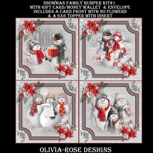 Snowman Family Bumper Kit #1    AN  NO FLOWERS  & A 6X6 TOPPER  INSERT**