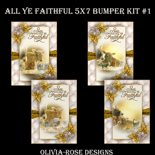 All Ye Faithful 5X7 Bumper Kit #1       ,   