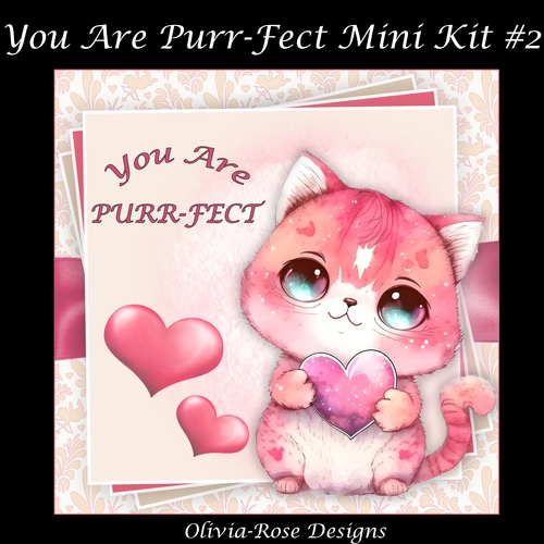 You Are Purr-Fect Mini Kit #2  