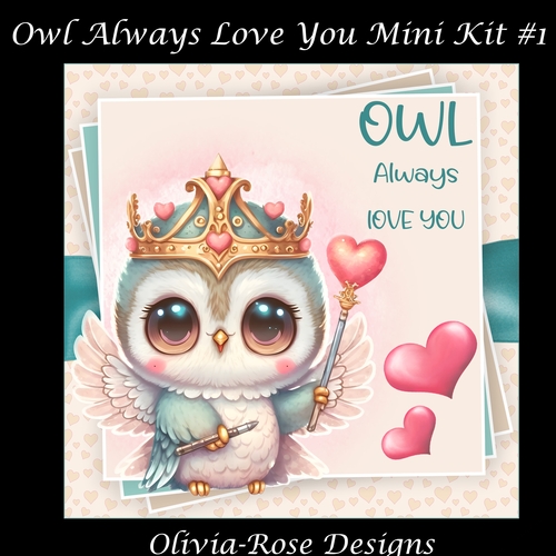 Owl Always Love You Mini Kit #1 
