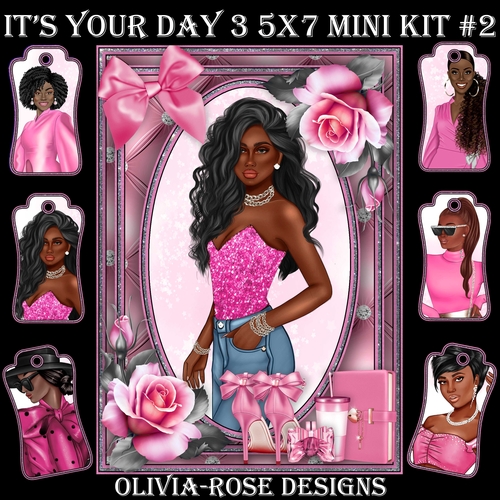 Its Your Day 3 5X7  Mini Kit #2 
