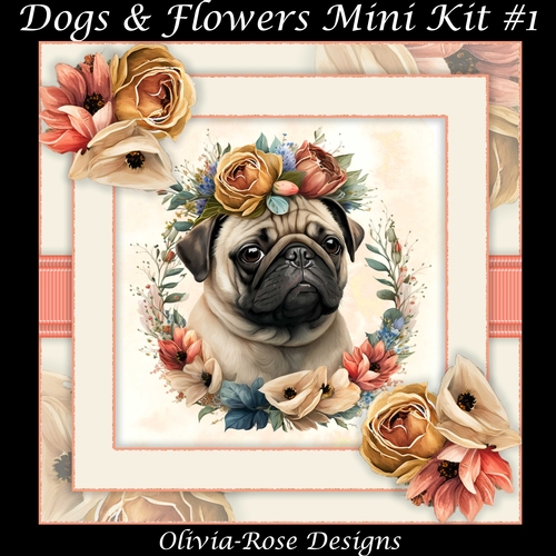 Dogs & Flowers Mini Kit#1 **INCLUDES CARD FRONT WITH NO CORNER FLOWERS**