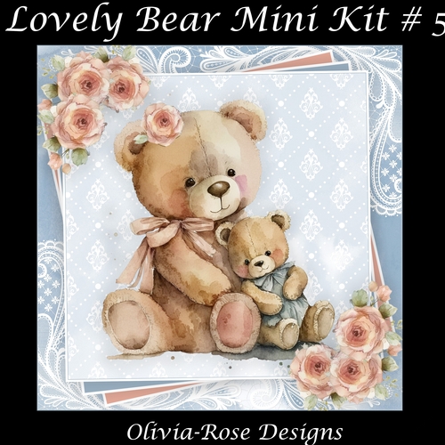 Lovely Bear Mini Kit #5 **Includes card front with no flowers**   
