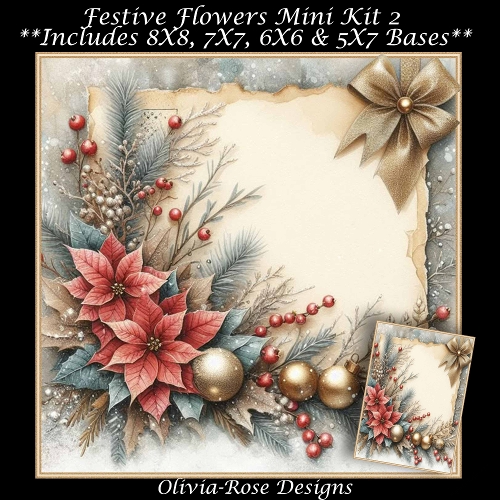 Festive Flowers Mini Kit 2  **Includes 8X8, 7X7, 6X6 & 5X7 card bases**  