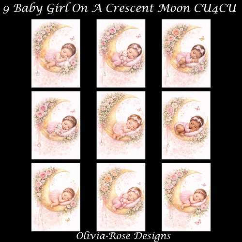 9 Baby Girl On A Crescent Moon **CU4CU OK**  5X7