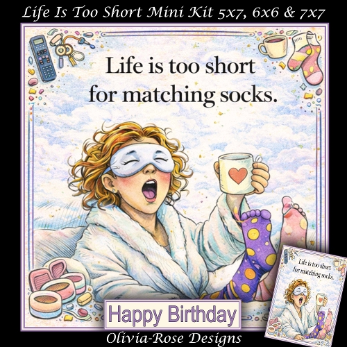 cup1436193_104105 - Life Is Too Short Mini Kit **Includes 5X7, 6x6 & 7x7 Card Bases** 