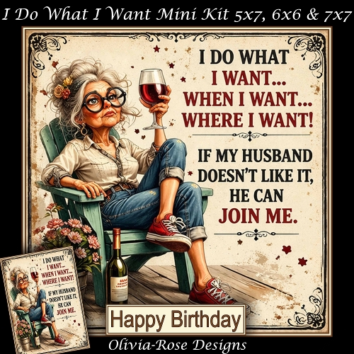 cup1436399_104105 - I Do What I Want Mini Kit **Includes 5X7, 6x6 & 7x7 Card Bases** 