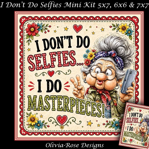 I Dont Do Selfies Mini Kit 