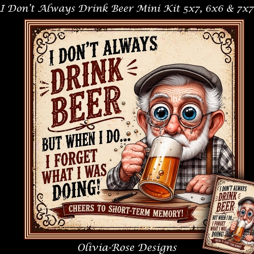 I Dont Always Drink Beer Mini Kit 