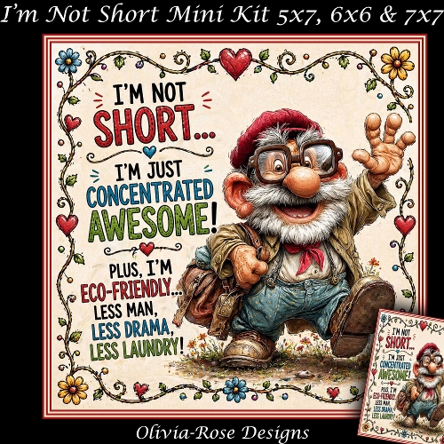 cup1441488_104105 - Im Not Short Mini Kit  **Includes 5X7, 6x6 & 7x7 Card Bases** 
