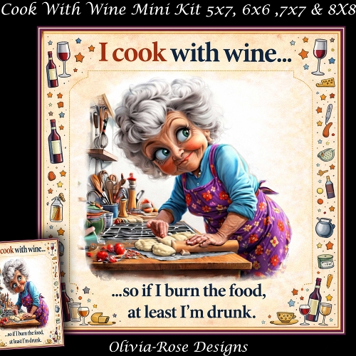 cup1446746_104105 - Cook With Wine Mini Kit **Includes 5X7, 6x6, 7x7 8X8 Card Bases** 