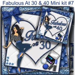 Fabulous at 30/40 Mini Kit#7 includes 2 card fronts for 30 and 40**