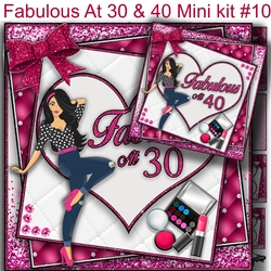 Fabulous at 30/40 Mini Kit#10 includes 2 card fronts for 30 and 40**