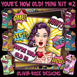 Youre How Old! Mini Kit #2