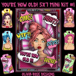 Youre How Old! 5X7 Mini Kit #1