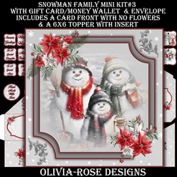 Snowman Family Mini Kit #3    AN  NO FLOWERS  & A 6X6 TOPPER  INSERT**