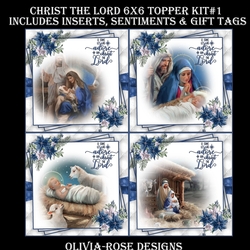 Christ The Lord 6X6 Topper Kit #1