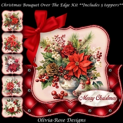 Christmas Bouquet Over The Edge Mini Kit