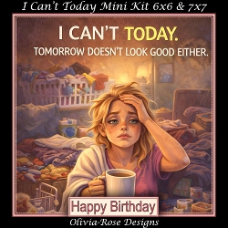 I Cant Today Mini Kit
