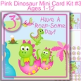 Pink Dinosaur Mini card kit #3 7x7 Ages 1-12