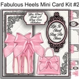 Fabulous Heels Mini Card Kit #2
