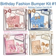 Birthday Fashion Bumper  Kit #1