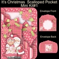 Its Christmas  Scalloped Pocket Card Mini Kit #1