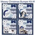 Meowy Christmas Bumper Kit #1