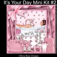Its Your Day Mini Kit #2