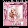 Its Your Day Mini Kit #4   