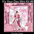 Its Your Day Mini Kit #6   