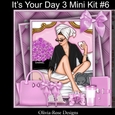 Its Your Day 3 Mini Kit #6   