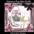 Glamour Pup  Mini Kit #5   NO DECOUPAGE**